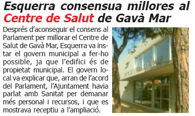 Notícia publicada al número 45 de L'ERAMPRUNYÀ (Maig de 2007) sobre les millores del Centre de Salut de Gavà Mar